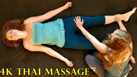 4k Thai Massage Part 1 How To Do Thai Massage Therapy Techniques Youtube