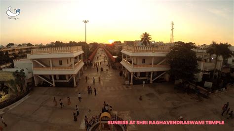 Sunrise At Sri Raghavendra Swamy Temple At Mantralaya Youtube