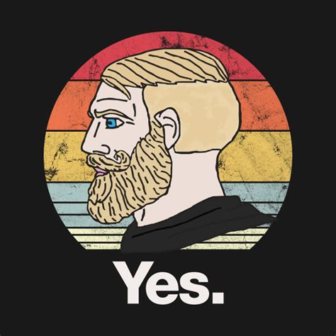 Your meme was successfully uploaded and it is now in moderation. Yes Chad Funny Gamer Meme - Yes Chad - Crewneck Sweatshirt ...