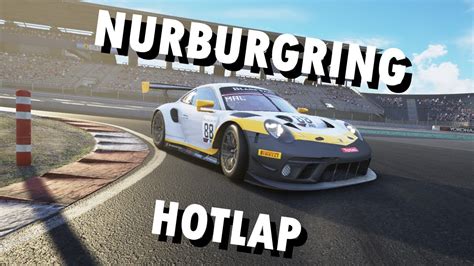 NURBURGRING GP HOTLAP Asseto Corsa Competizione Porsche II GT R