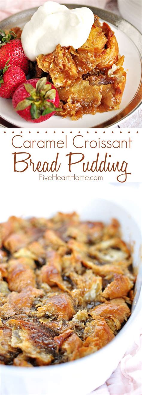 Combine the salt, sugar, 1 cup flour and yeast. Easy Caramel Croissant Bread Pudding ~ this simple yet ...