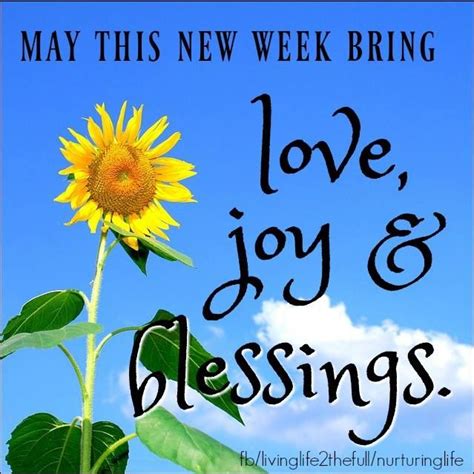May This New Week Bring Love Joy And Blessings Pictures Photos And