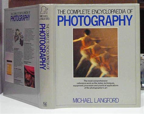 Kniha The Complete Encyclopaedia Of Photography Antikvariát Beneš