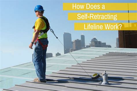 How Does A Self Retracting Lifeline Work Fall Protection Blog