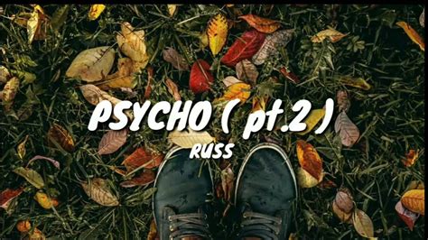 Psycho Pt2 Russ Lyrics Youtube