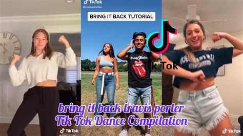 Bring It Back Travis Porter ~ Tik Tok Dance Compilation Youtube