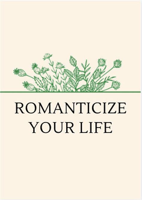 Romanticize Your Life Cottagecore Poster Etsy Green Quotes Quote