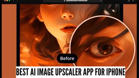 Best Ai Image Upscaler App For Iphone Open Ai Master