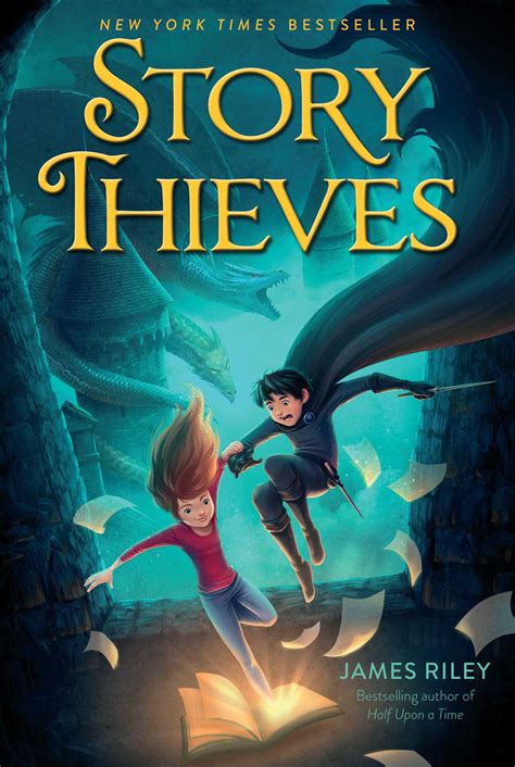 Story Thieves Book By James Riley Official Publisher Page Simon