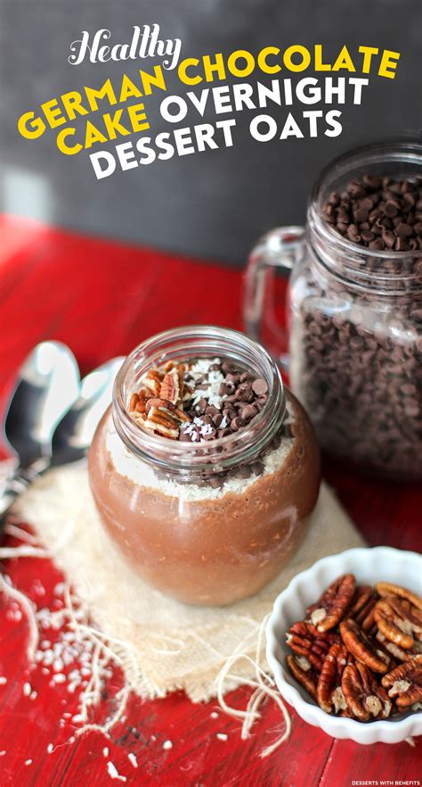 Combine flour and brown sugar in a bowl. Healthy German Chocolate Cake Overnight Dessert Oats ...