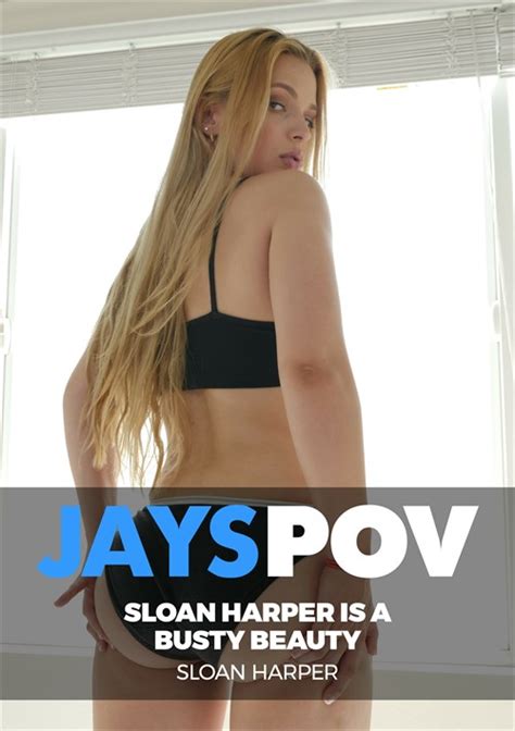Sloan Harper Busty Beauty Jays Pov Unlimited Streaming At Adult Dvd Empire Unlimited