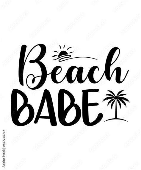 Summer Svg Bundle Beach Svg Beach Life Svg Summer Shirt Svg Beach