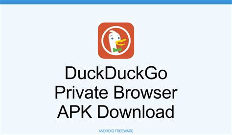 Duckduckgo Private Browser Apk Download For Android Androidfreeware