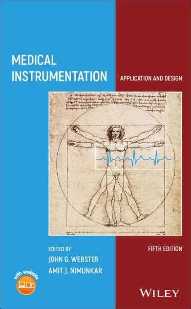 Medical Instrumentation Application And Design Edition 5 By John G