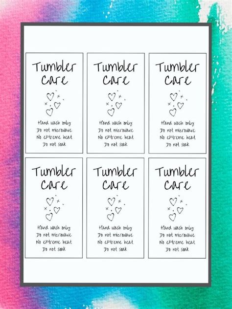 Looking For Free Printable Tumbler Care Cards I Ve Got You I Put