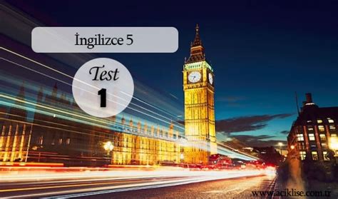 Açık öğretim lisesi sınavlarında sorulmuş sorular aşağıda yer almaktadır. İngilizce 5 - Test 1 | Açık Öğretim Lisesi