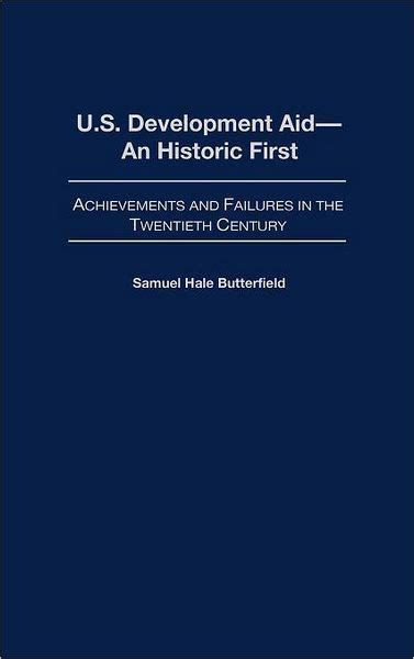 Us Development Aid An Historic First Achievements And Failures In