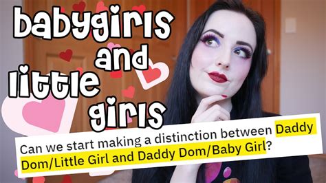 Babygirls Vs Littles And Ageplay Ddlg And Bdsm Youtube