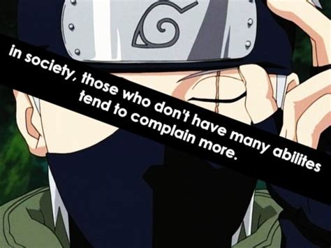 Here are my favourite ones. Kakashi Quotes And Sayings. QuotesGram