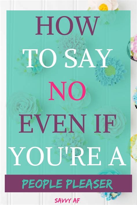 Boundaries Quotes Ways To Say Said Just Say No How To Say No