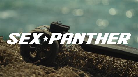 The Sex Panther Drops This Week Youtube