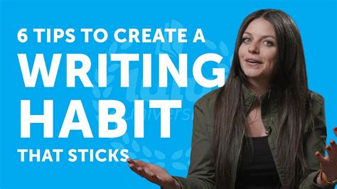 6 Tips To Create A Writing Habit That Sticks Youtube