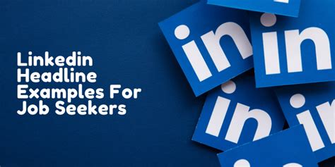 21 Linkedin Headline Examples For Job Seekers