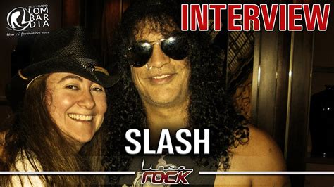 Slash 4 Interview Linea Rock 2022 By Barbara Caserta Youtube