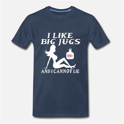 I Like Big Jugs Mens Premium T Shirt Spreadshirt