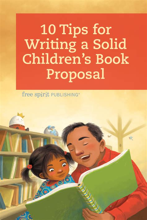 10 Tips For Writing A Solid Childrens Book Proposal Free Spirit