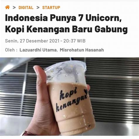 KENAPA KOPI KENANGAN BISA JADI UNICORN Consumeri Indonesia
