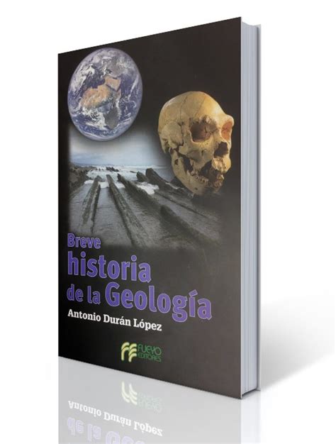 Breve Historia De La Geología Tierra Y Tecnología Cgeologos