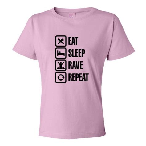 Womens Eat Sleep Rave Repeat Partying Tee Shirt