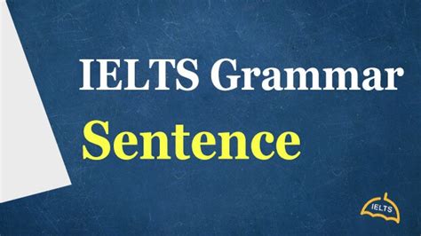 Best Ielts Grammar Sentence Structure 3 Ielts Complex Sentences