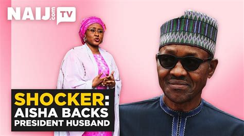 Nigeria News Aisha Buhari Backs President Husband Legit Tv Youtube
