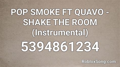 Original lyrics of killing me softly song by fugees. POP SMOKE FT QUAVO - SHAKE THE ROOM (Instrumental) Roblox ID - Roblox music codes