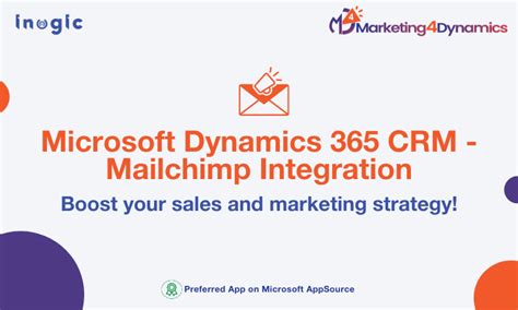 Microsoft Dynamics 365 Crm Mailchimp Integration Boost Your Sales