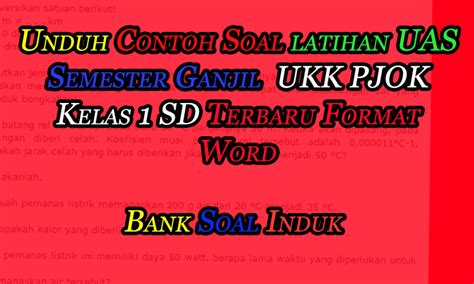 Berikut ini dibagikan contoh soal ukk pat pjok kelas 7 smp mts k13 tahun 2021.soal ukk pat pjok ini untuk memberikan gambaran mengenai bentuk soal ukk/pat mata pelajaran pjok pada peserta didik kelas 7 smp mts kurikulum 2013 tahun 2021. Pin di PJOK KELAS 1 LENGKAP