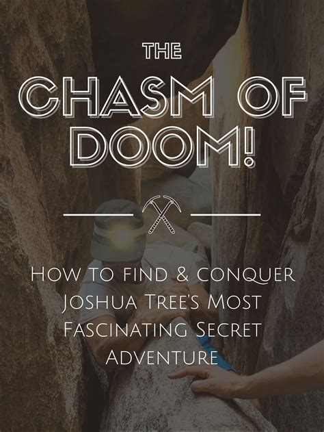 Find And Conquer Joshua Trees Secret Chasm Of Doom — Spearhead