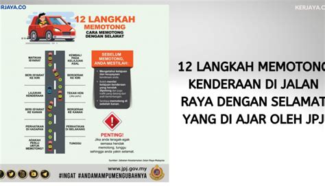 Dimana boleh anda membuat permohonan jawatan kosong ini? 12 Langkah Memotong Kenderaan Di Jalan Raya Dengan Selamat ...