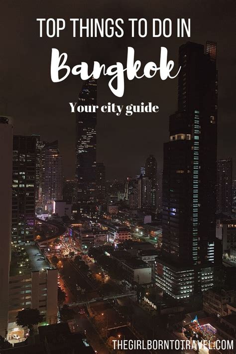 What to do in Bangkok : Your city guide