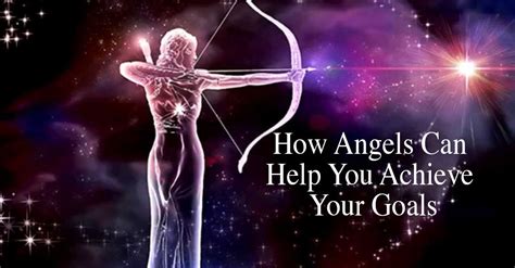 How Angels Can Help You Achieve Your Goal