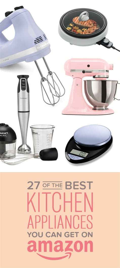 The first thing to come to grips with is there will be sacrifices made and corners. 27 Of The Best Kitchen Appliances You Can Get On Amazon ...