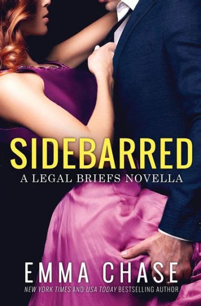 Sidebarred By Emma Chase Paperback Barnes And Noble®