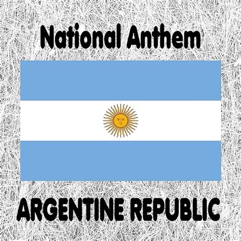 Argentina Himno Nacional Argentino Oíd Mortales Argentine