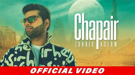 Chapair Full Song Zohaib Aslam Latest Punjabi Songs 2020 New