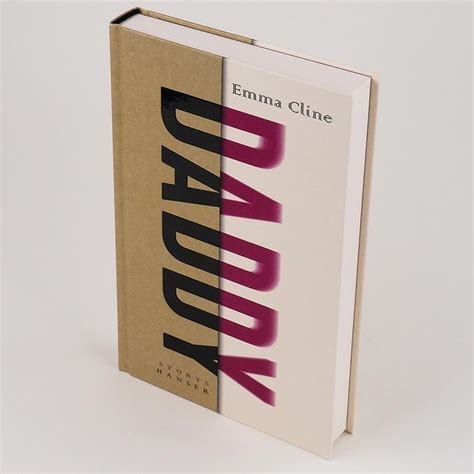 Daddy Buch Von Emma Cline Versandkostenfrei Bei Weltbildde Bestellen