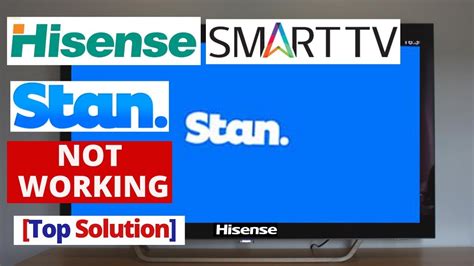 In this section, we will discuss almost all the issues. How to Fix Stan app Not Working on Hisense Smart TV ...