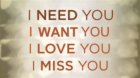 I Need You I Want You I Love You I Miss You Click Titles To Watch