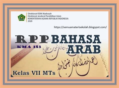 Soal bahasa arab ini sebagai tambahan latihan untuk para peserta didik yang saat ini sedang duduk di bangku sekolah khususnya di mts, selamat mempelajarifull description. RPP Covid 19: Bahasa Arab Selembar Kelas VII MTS Daring ...